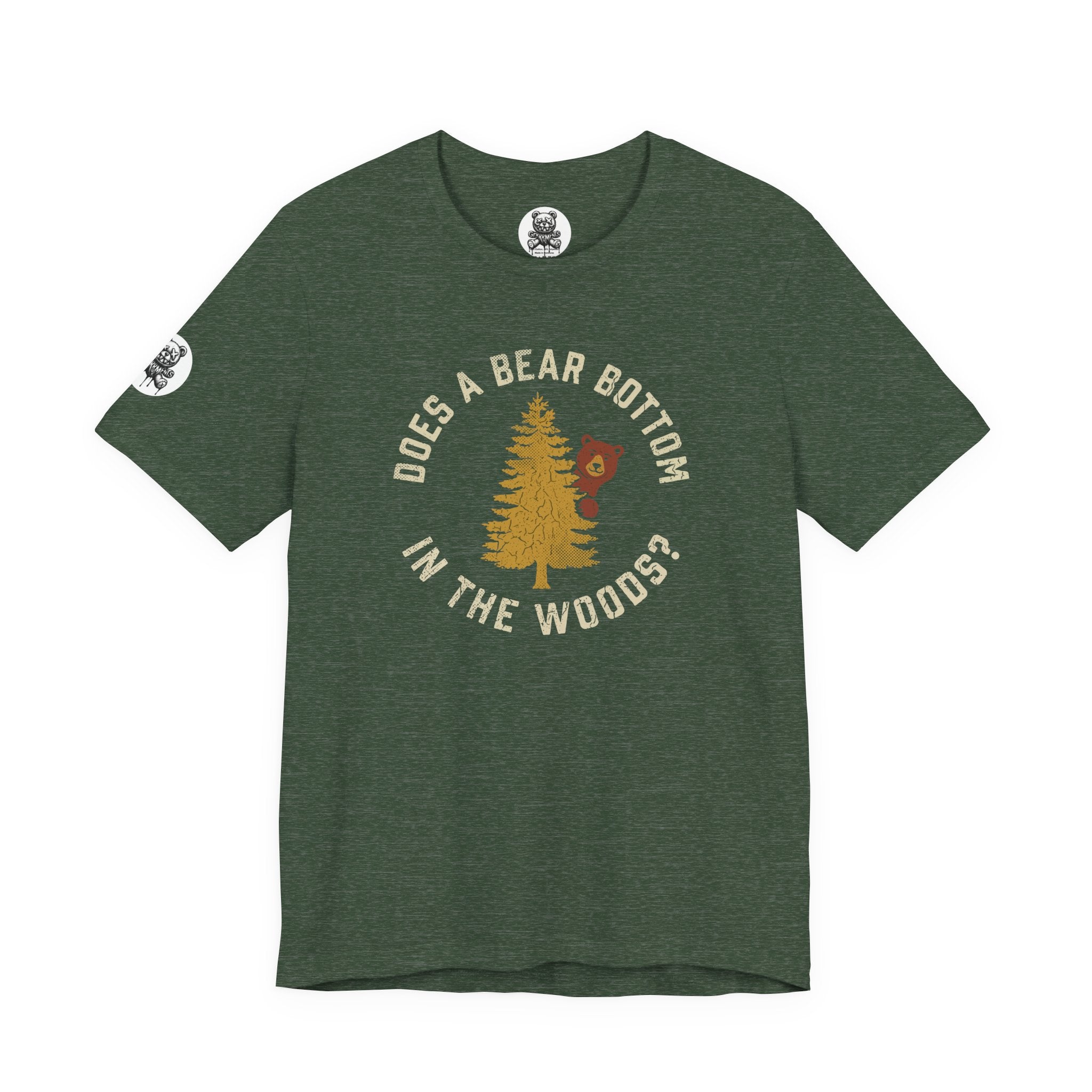 Does a Bear Bottom in the Woods? Tee